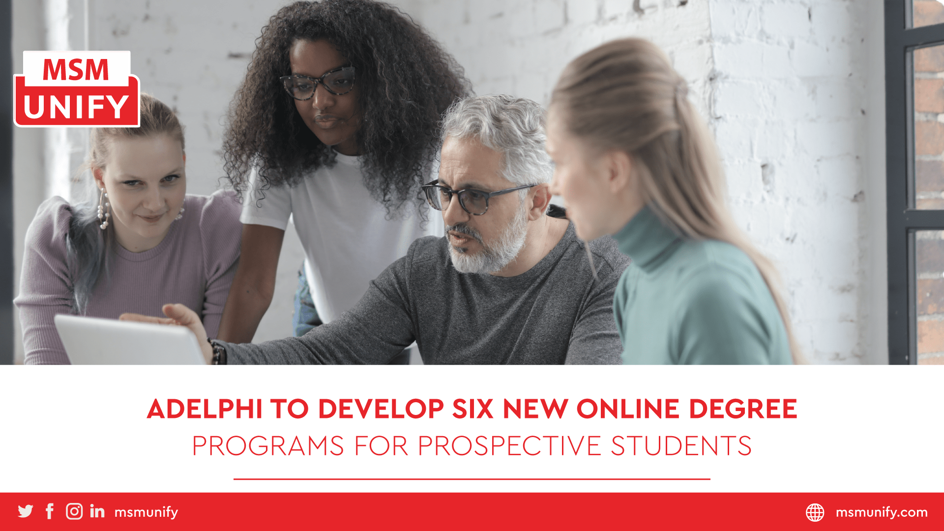 MSM Unify Adelphi to Develop Six New Online Degree Programs For Prospective Students min