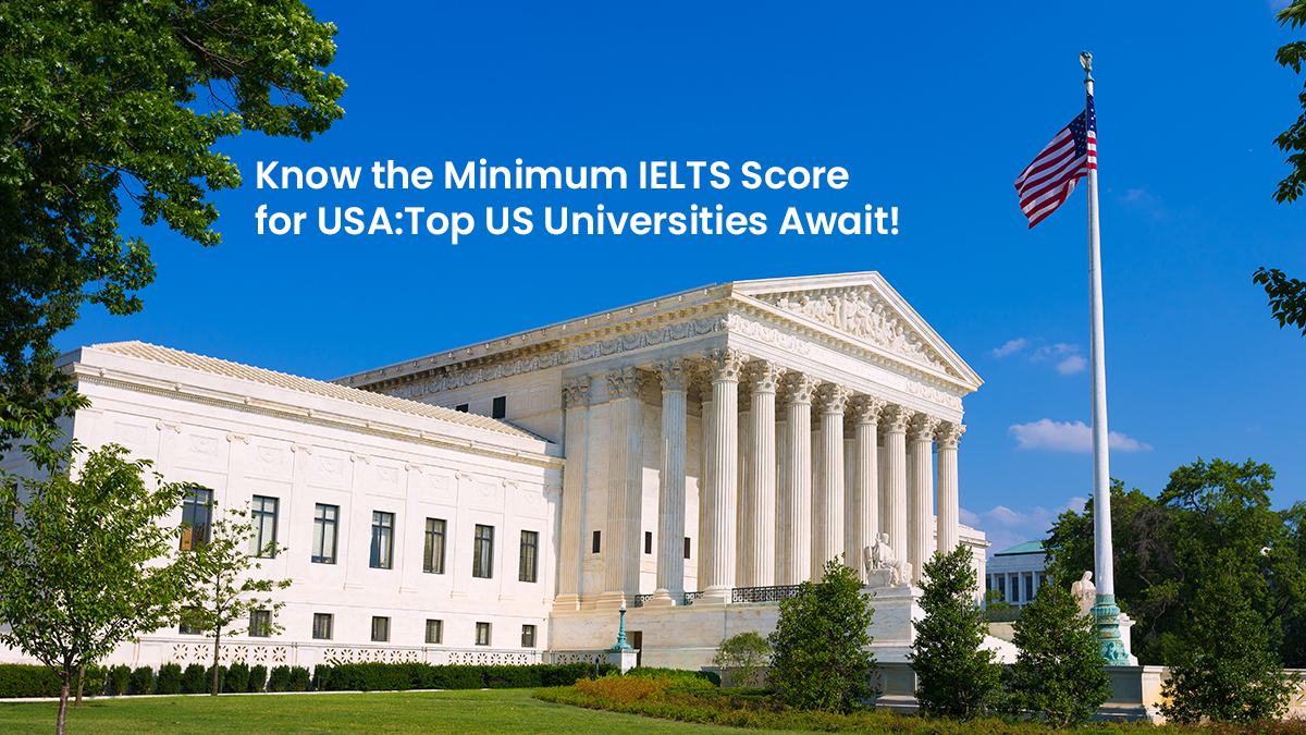 Minimum IELTS Score for USA