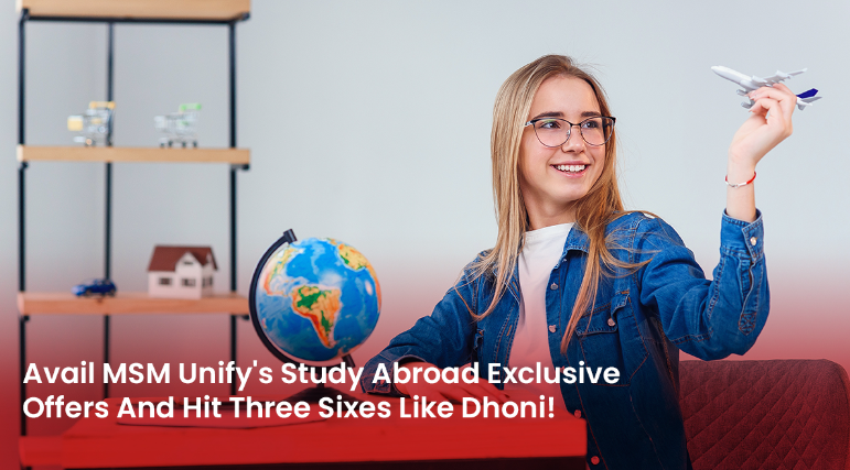 MSM Unifys Study Abroad Exclusive Offers