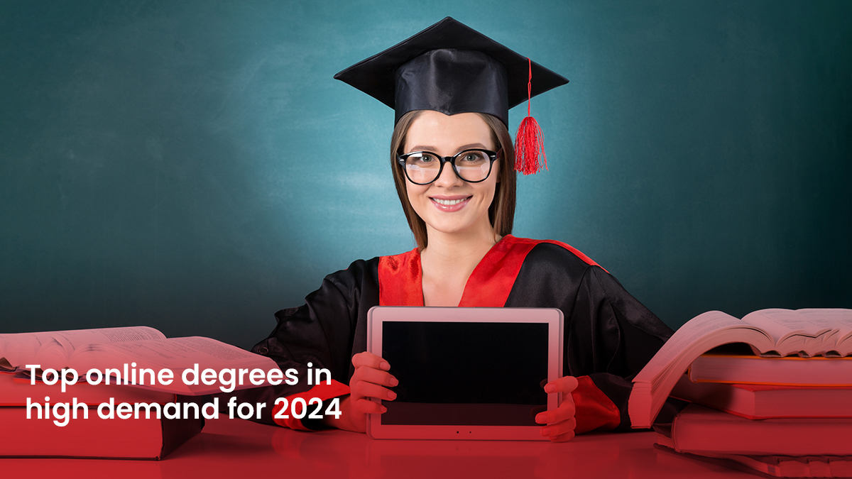 8 Blog Top online degrees in high demand for 2024