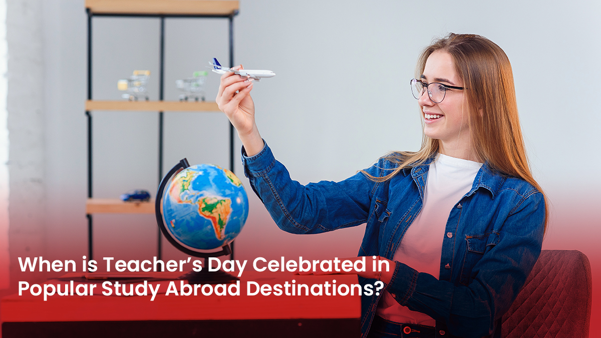 12 Blog When is Teacher’s Day Celebrated in Popular Study Abroad Destinations